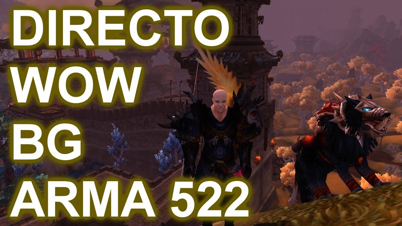 DIRECTO bg con hunter mm con arma 5.4, world of warcraft mop