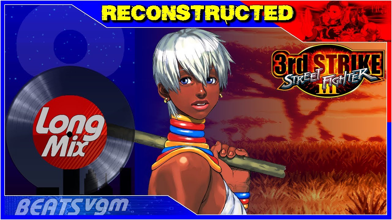 Street Fighter III: 3rd Strike - Beats in My Head (Elena's Stage) [Reconstructed Club Mix 8-B'sVGM]
