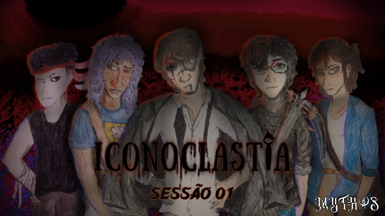 Iconoclastia RPG - Sessão 01: Desconfiança
