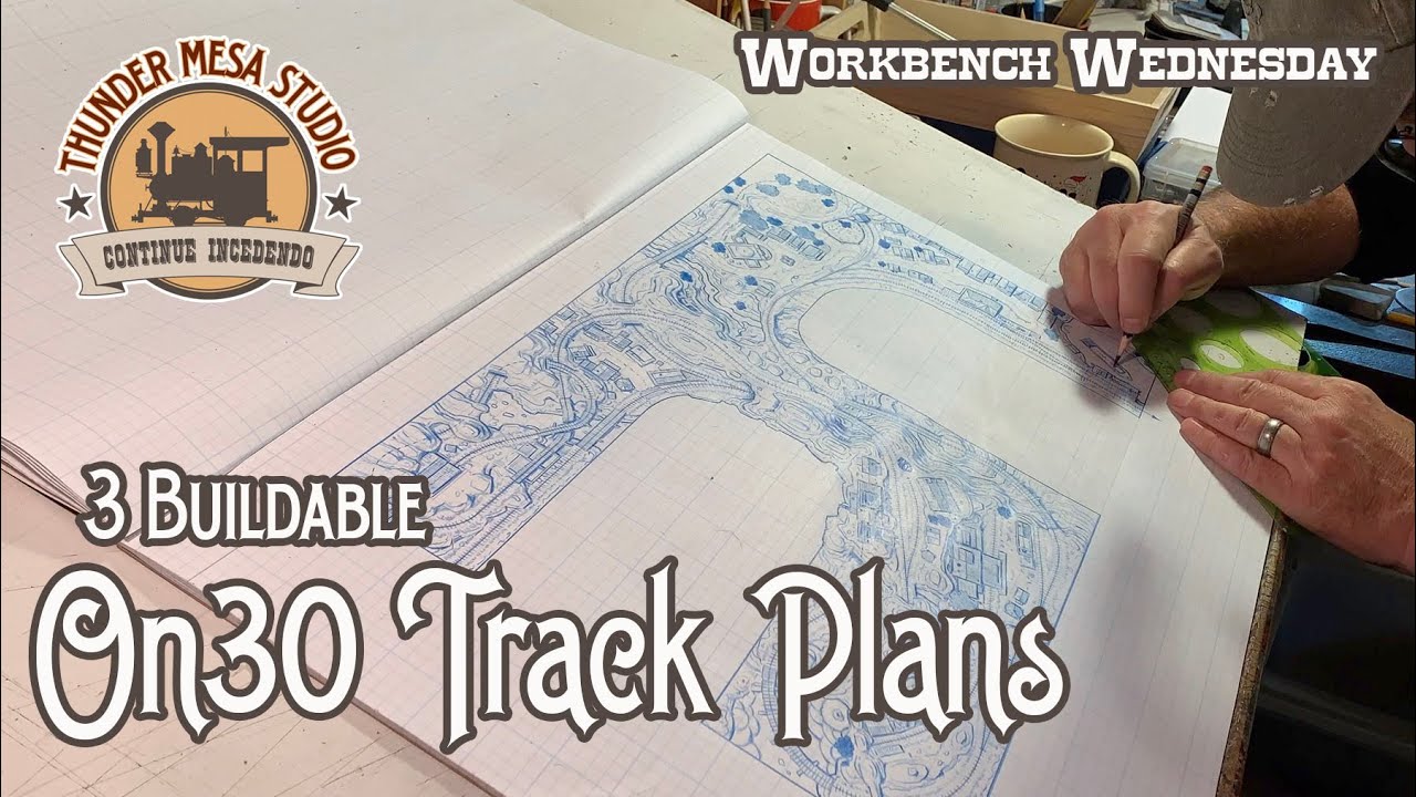3 Buildable On30 Track Plans | Workbench Wednesday