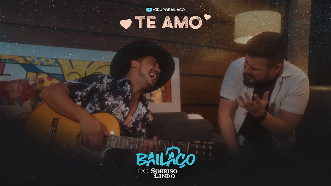 Grupo Bailaço - TE AMO (Feat. Sorriso Lindo)