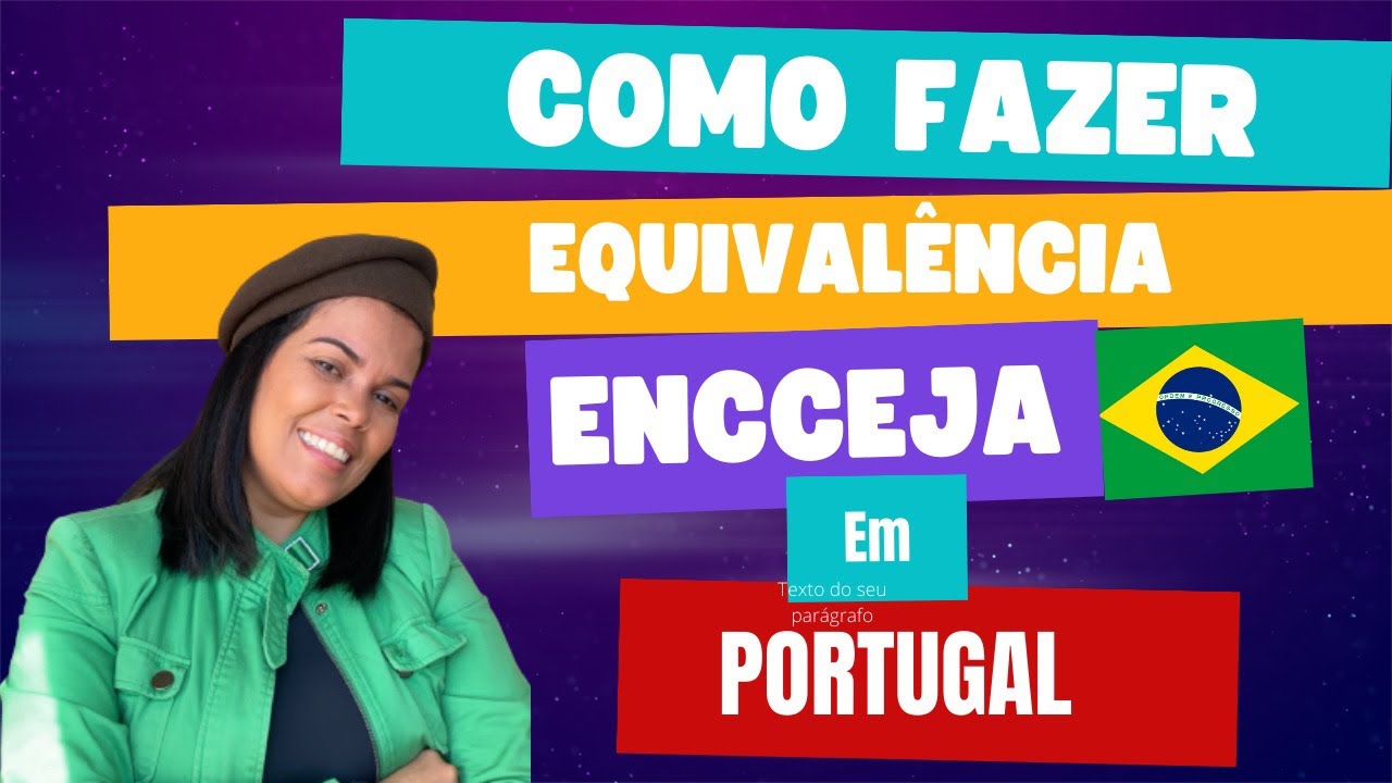 Como fazer a Equival&ecirc;ncia do ensino m&eacute;dio ( ENCCEJA) aqui em Portugal 🇵🇹 #brasileiroemportugal