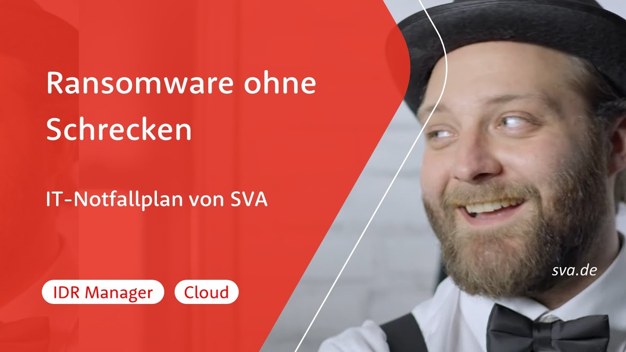 Ransomware ohne Schrecken: IT Notfall-Plan von SVA
