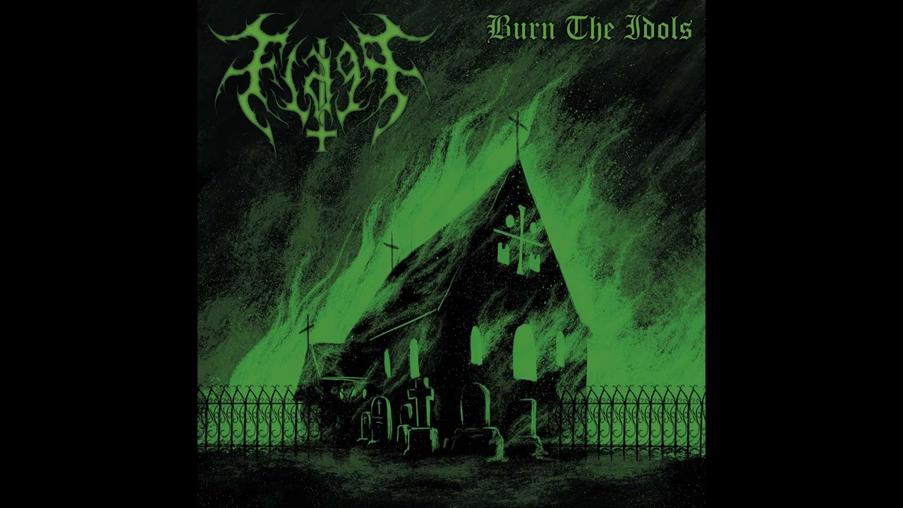 Flagg - Burn the Idols (Full EP)