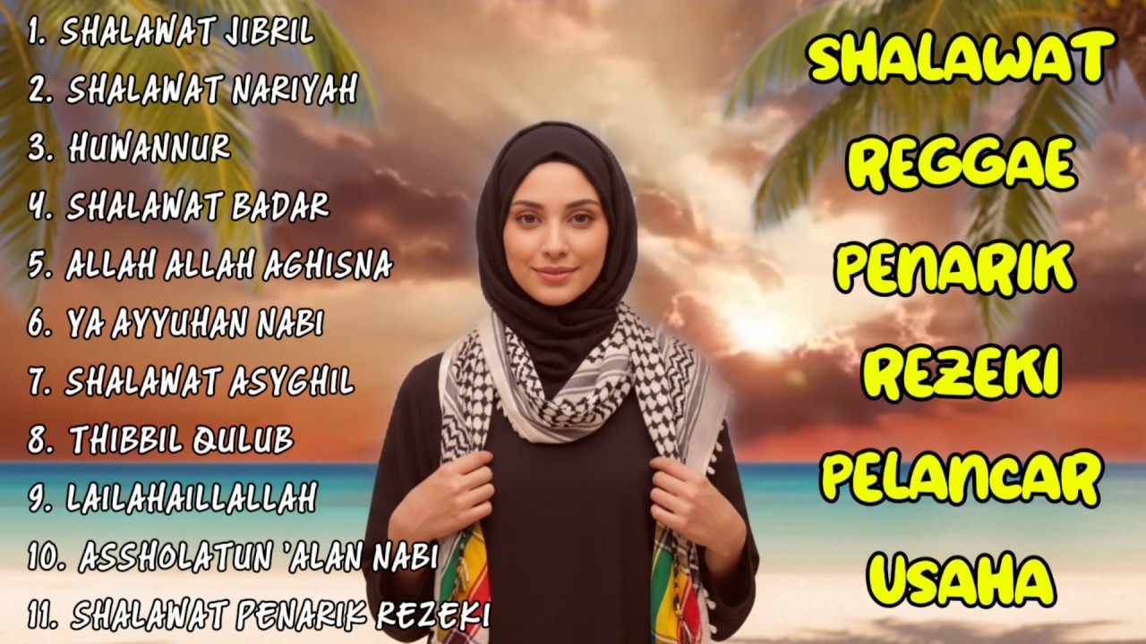 SHOLAWAT NABI REGGAE FULL ALBUM PALING DICARI – MUSIK ISLAMI PENENANG JIWA 🎼