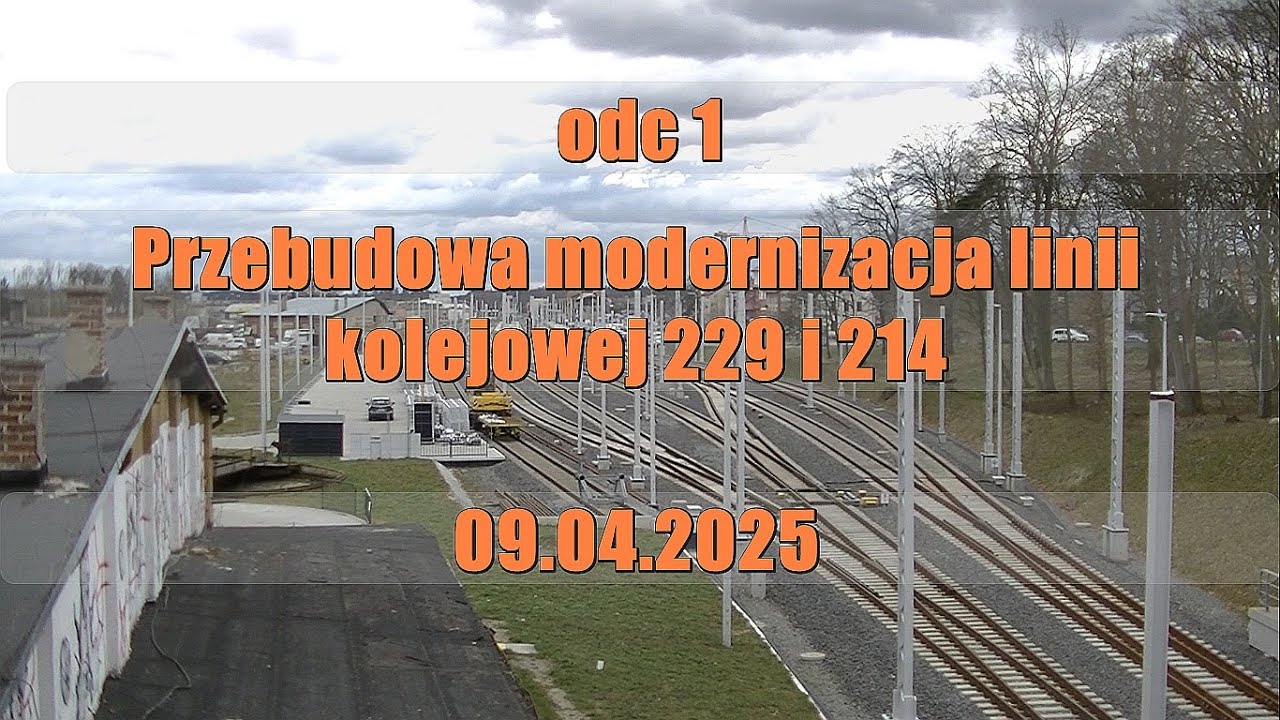 [ cz 1 ] Modernizacja linii kolejowej 229 i 214 Dzierżążno - Kartuzy - Somonino 09.04.2025