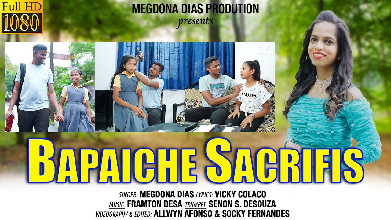 BAPAICHE SACRIFIS❤✨ ||New Konkani Song 2024 by MEGDONA DIAS | Latest Konkani Song 2024#konkani#songs