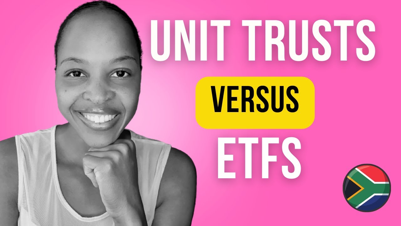 Unit Trusts versus ETFs (Exchange Traded Funds)