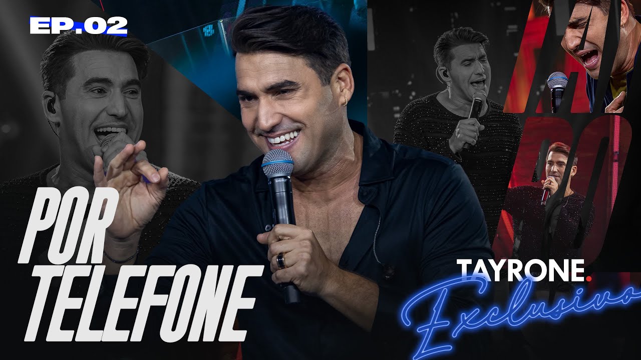 Tayrone - Por telefone (Tayrone Exclusivo)