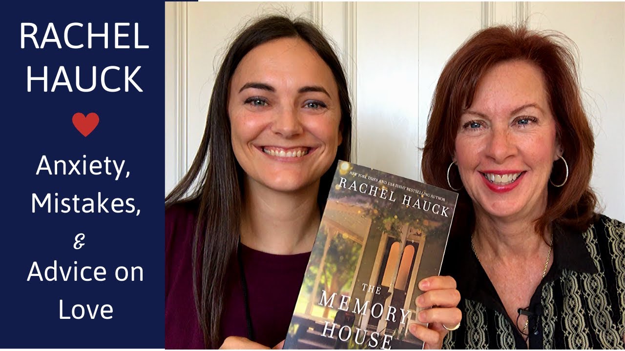 Author Rachel Hauck on Overcoming Anxiety, Mistakes, & Lessons in Love