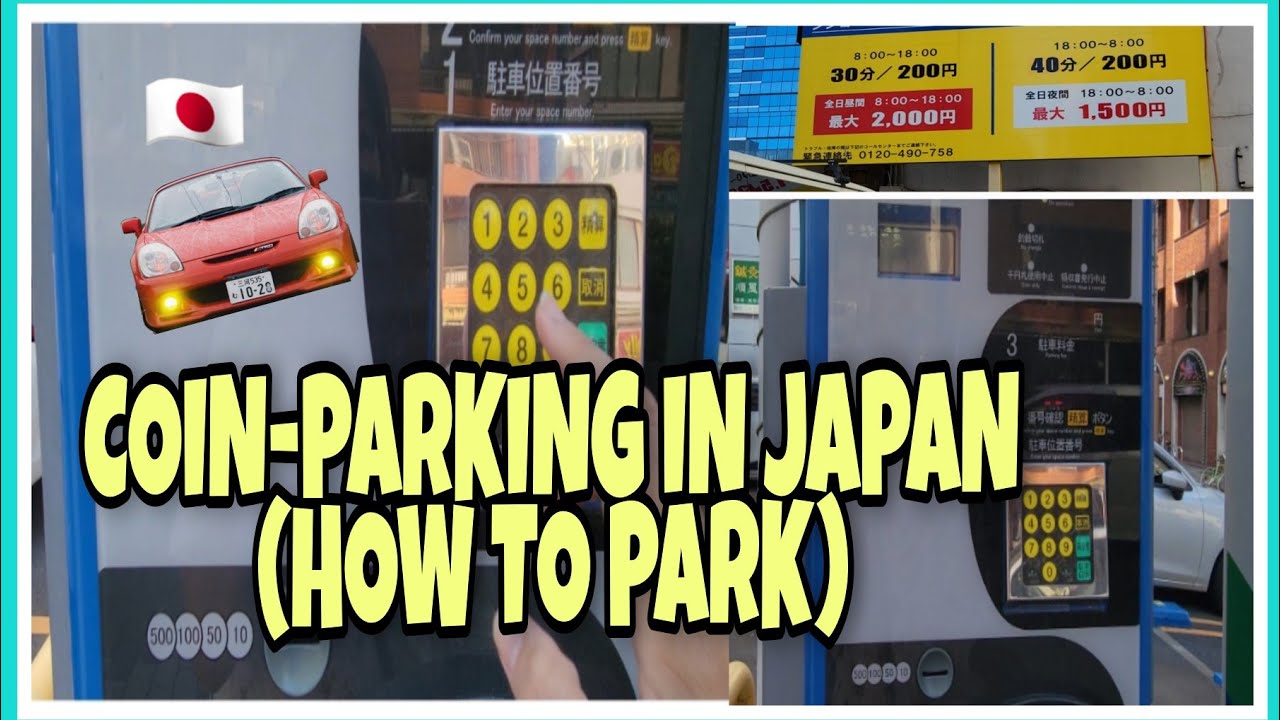COIN-PARKING IN JAPAN HOW TO PARK|COIN-PARK IN JAPAN