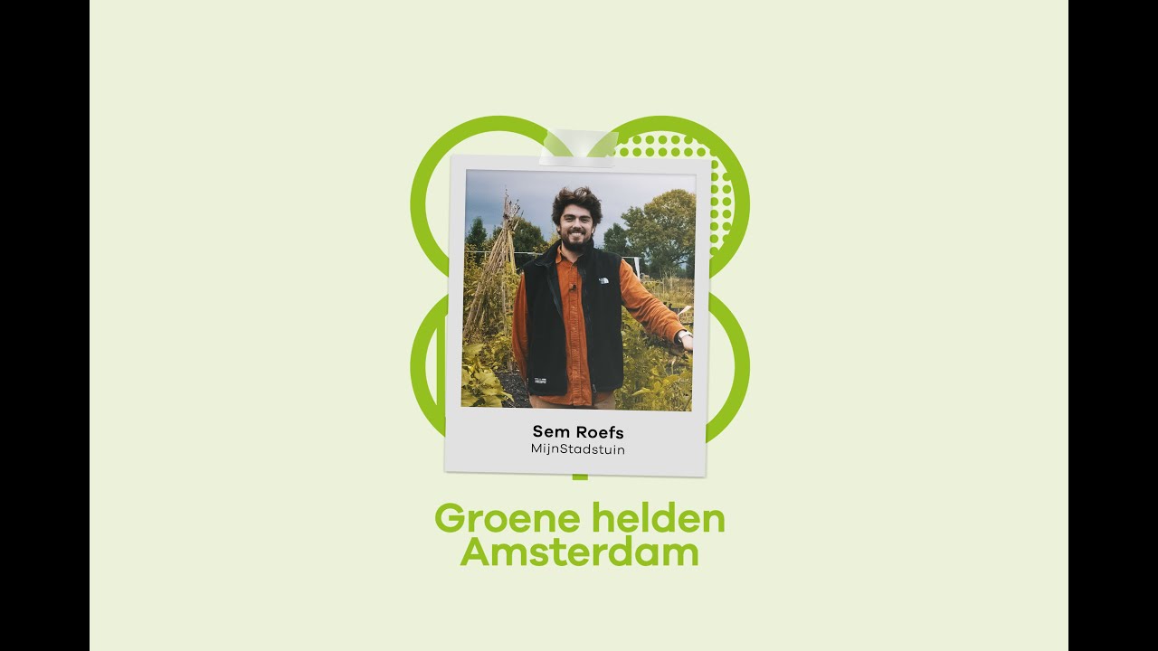 Groene Helden Amsterdam: MijnStadstuin