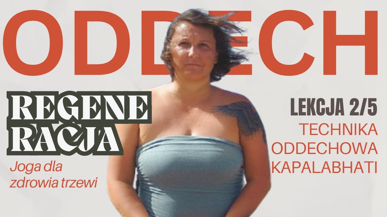 Ćwiczenia oddechowe i joga - Kapalabhati: energia i poprawa trawienia