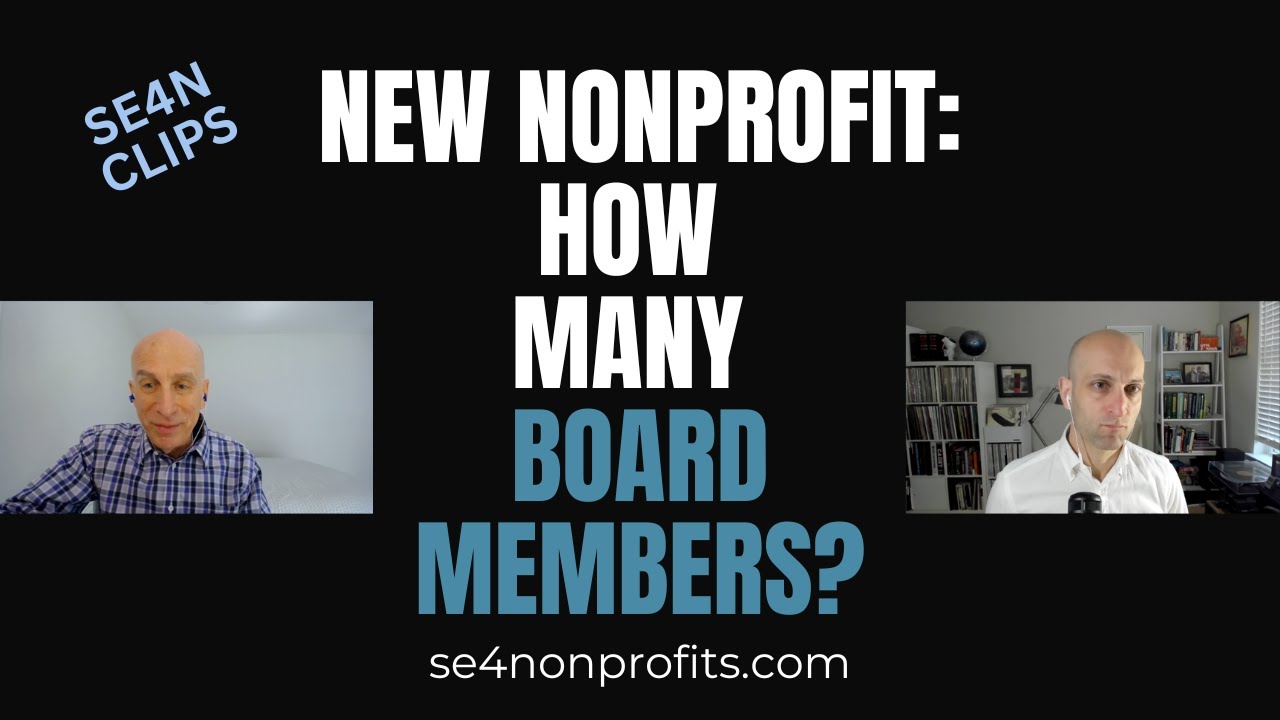Whether a nonprofit needs more than one Board member | SE4N Clips