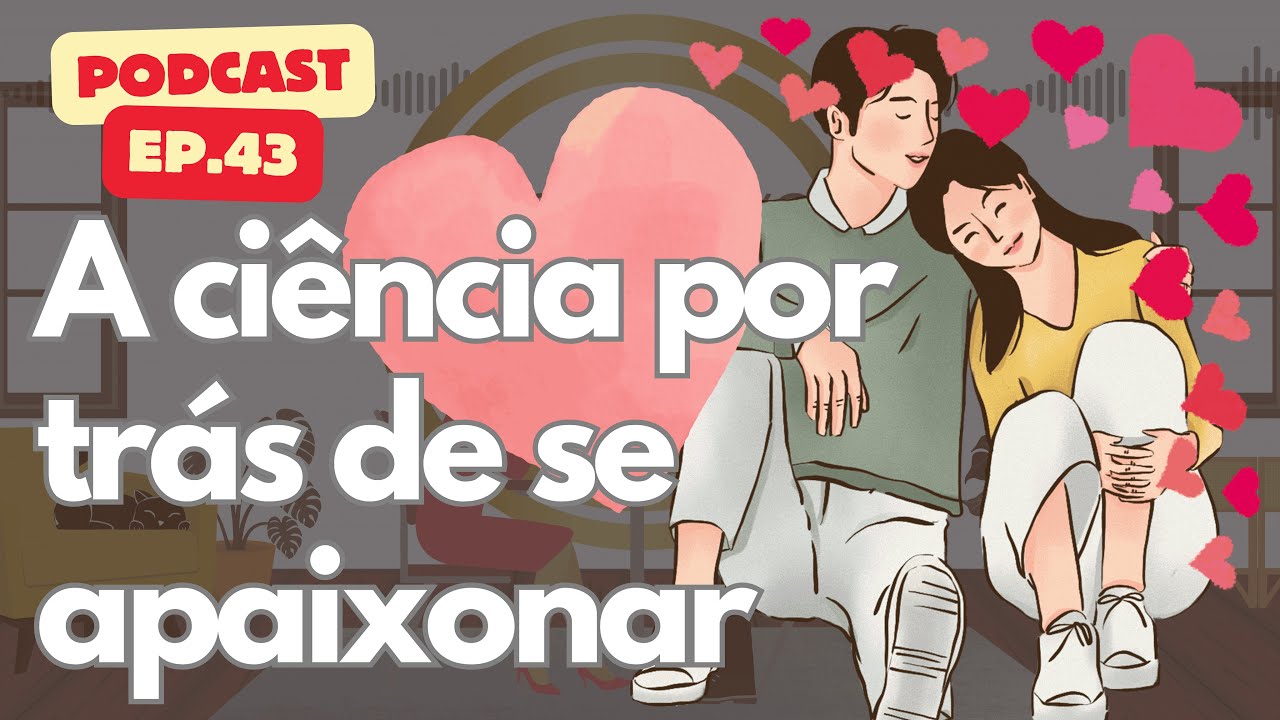 A Ciência de se Apaixonar: O Que Acontece no Cérebro, Corpo e Mente