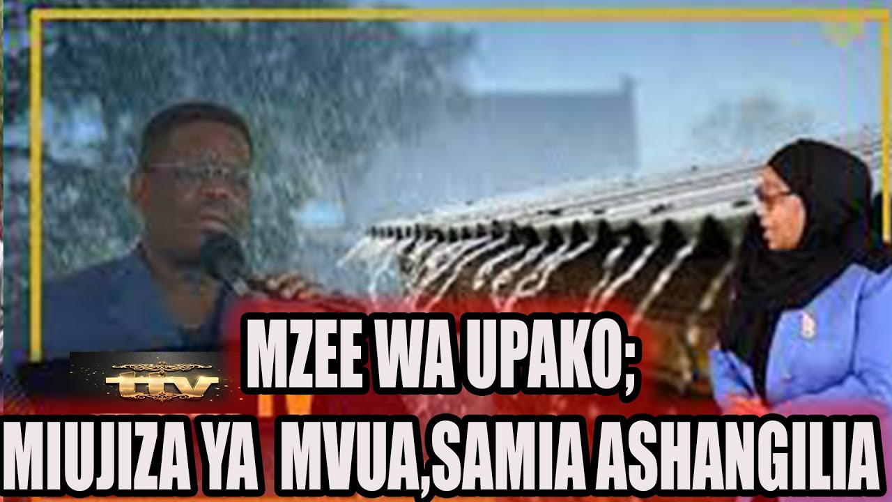MZEE WA UPAKO;AONESHA UPAKO WAKE MBELE YA RAISI SAMIA AMBEA MVUA NA IKANYESHA,SAMIA ASHANGILIA