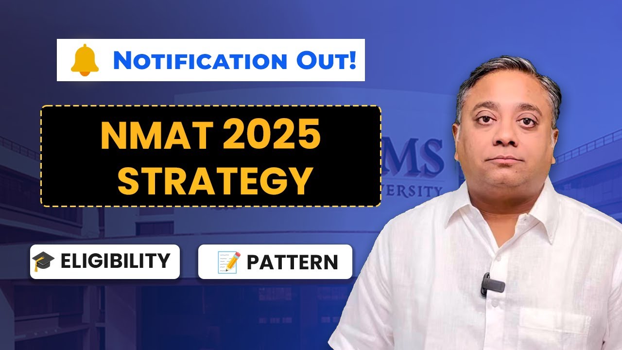 NMAT 2025 NOTIFICATION EXPLAINED