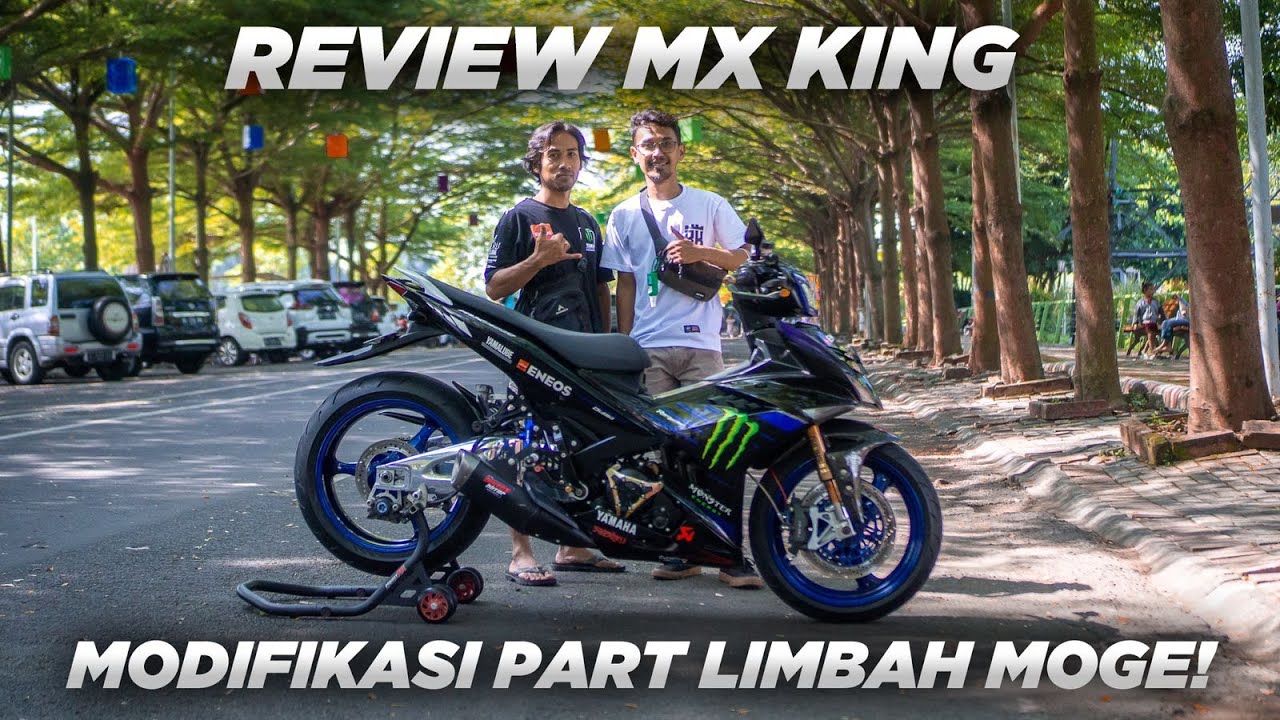 REVIEW MX KING MOGE LOOK!!! II Modifikasi Part Limbah Moge??