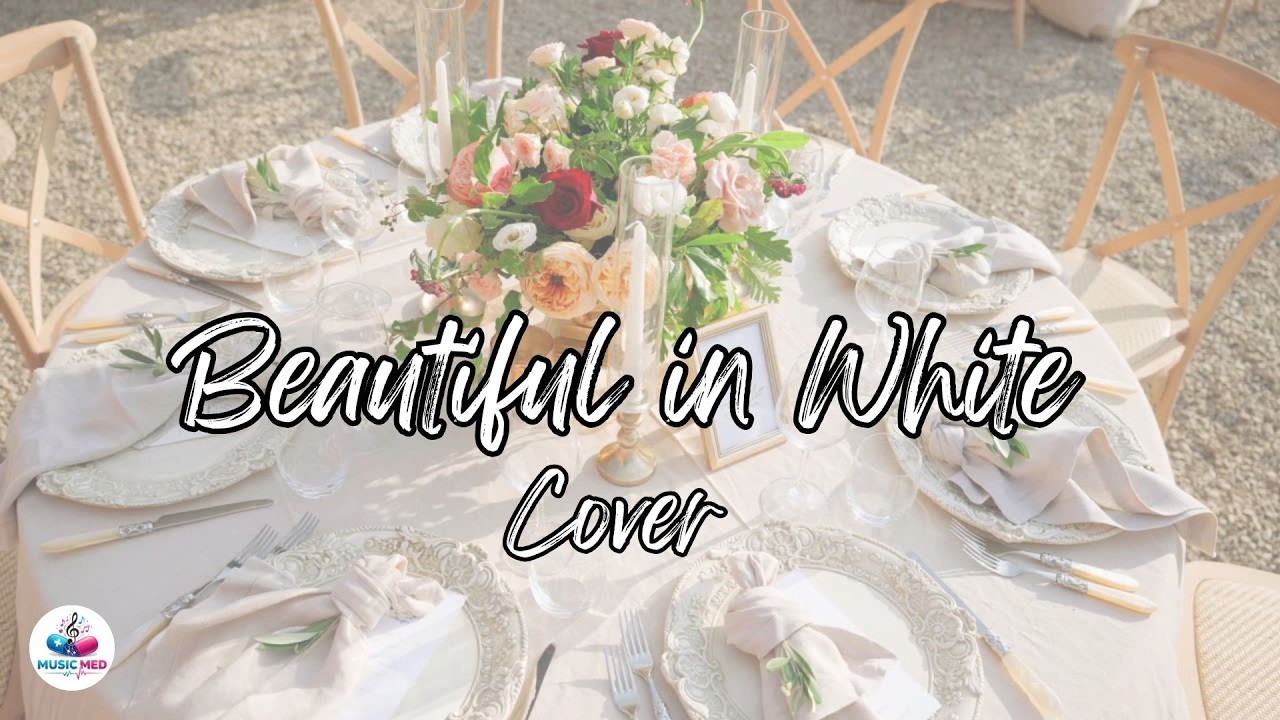 Beautiful in White – Westlife (Cover) | Wedding Love Song | MusicMedPH