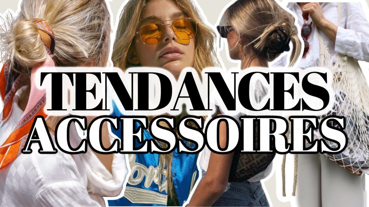TENDANCES BIJOUX/ACCESSOIRES PRINTEMPS &Eacute;T&Eacute; 2021