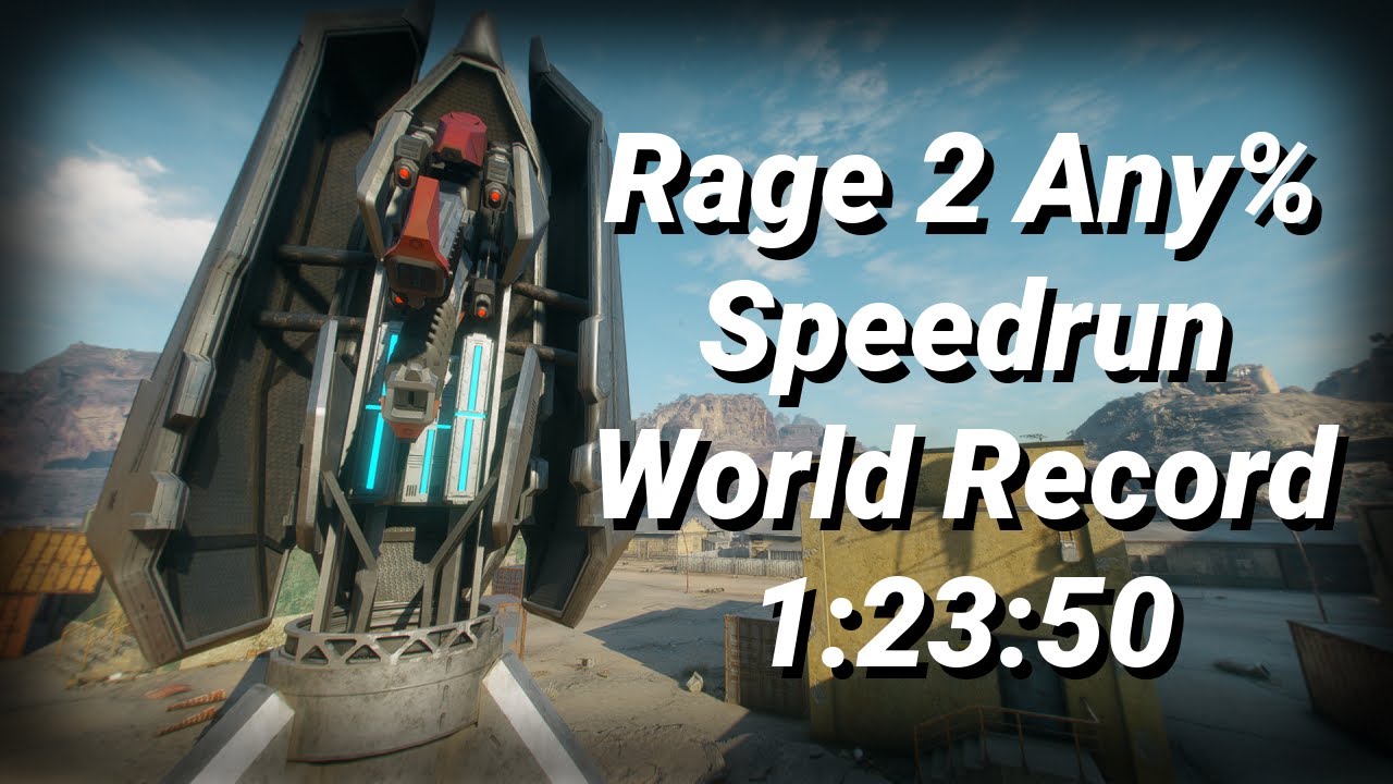 Rage 2 Any% Speedrun Former World Record - 1:23:50