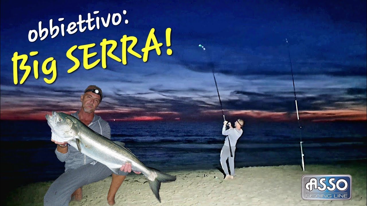In SPIAGGIA ad Agosto: puntiamo al Big PESCE SERRA!!!