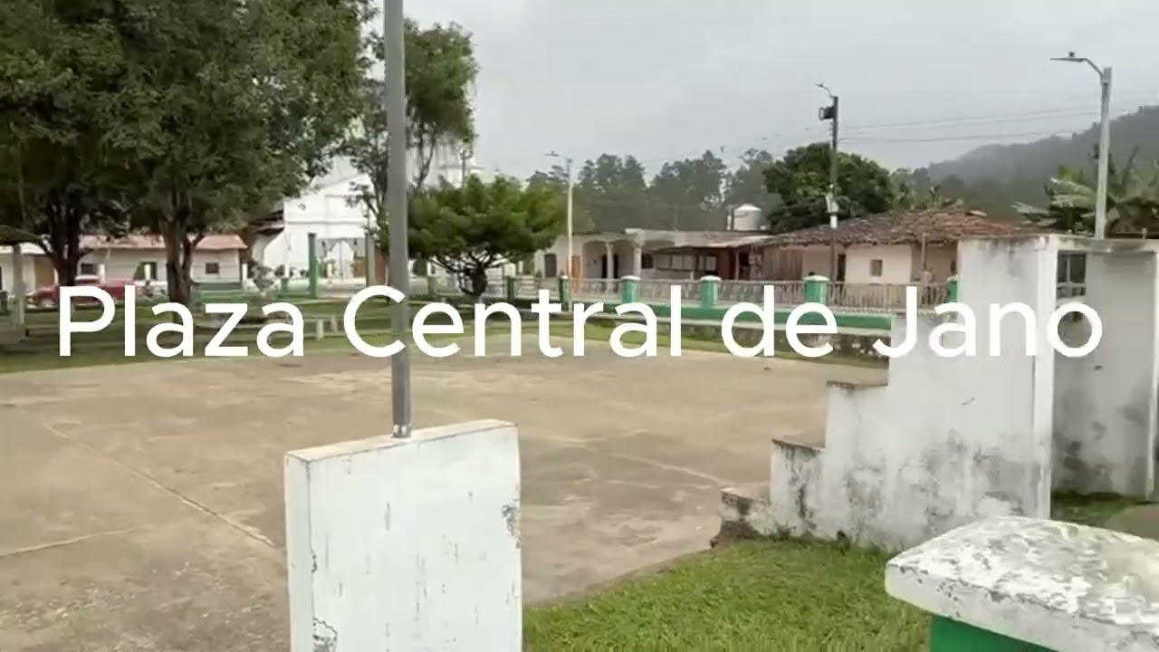 VISITA A PLAZA CENTRAL DE JANO, OLANCHO, HONDURAS