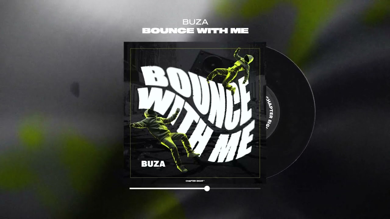 Buza - Bounce With Me