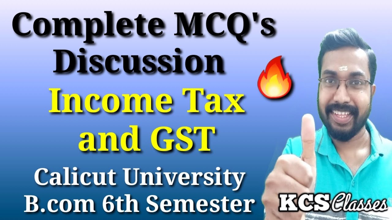 Complete MCQ's|Income Tax and GST|Calicut University Bcom 6th Semester