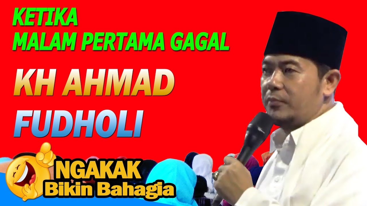 CERAMAH LUCU PISAN KH AHMAD FUDHOLI