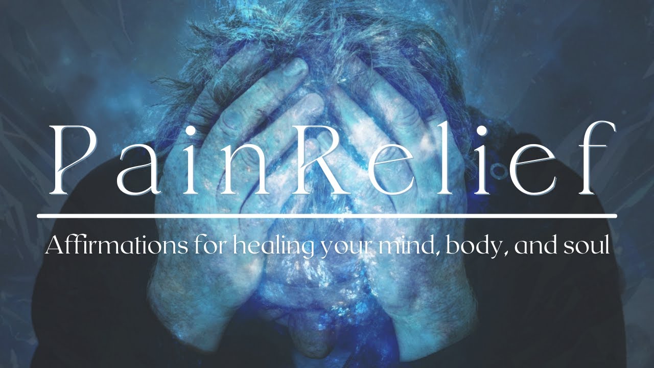 How To Live A Pain Free Life: Positive Affirmations That Actually WORK!