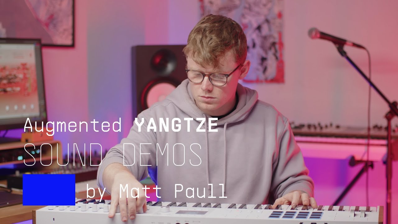 Playthrough | Augmented YANGTZE | ARTURIA