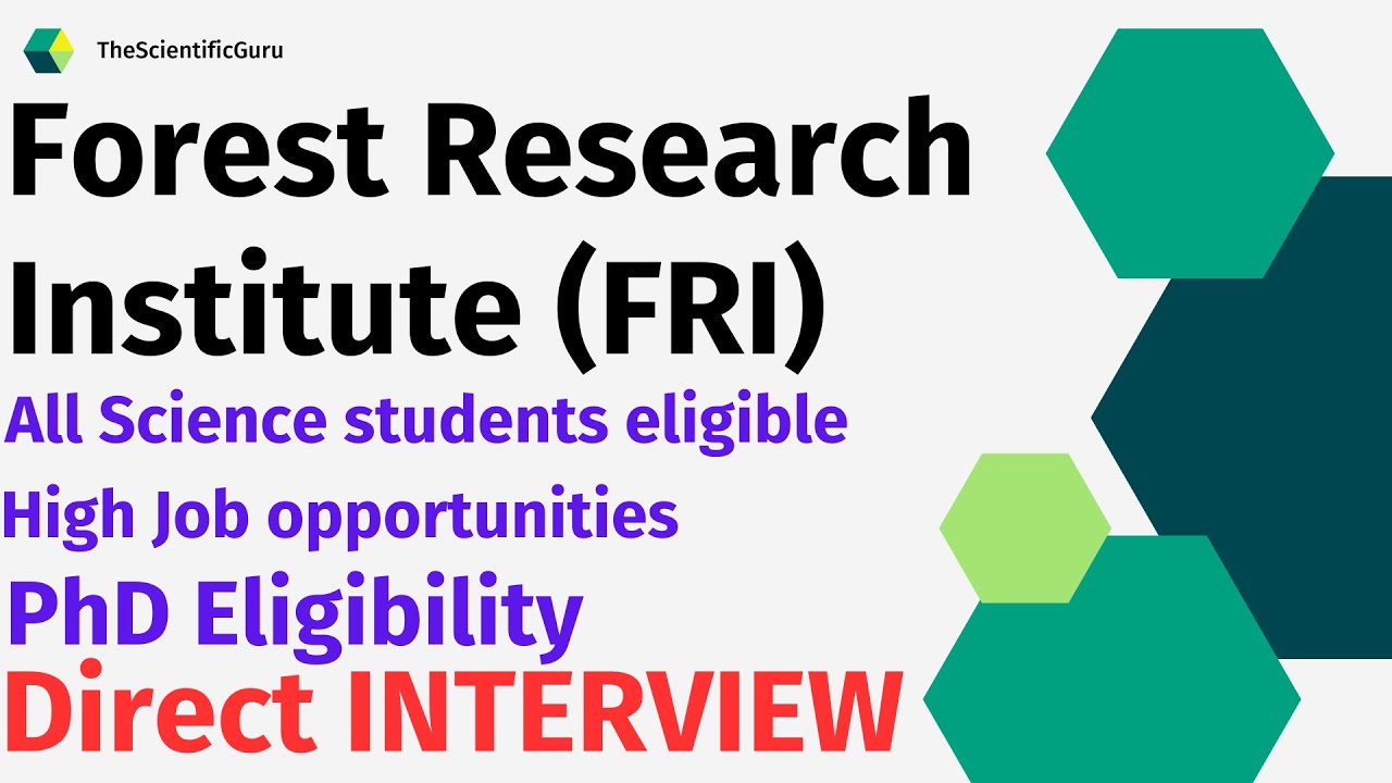 PhD admission 2023 II Forest Research Institute (Deemed to be) University II Ministry Direct Funding