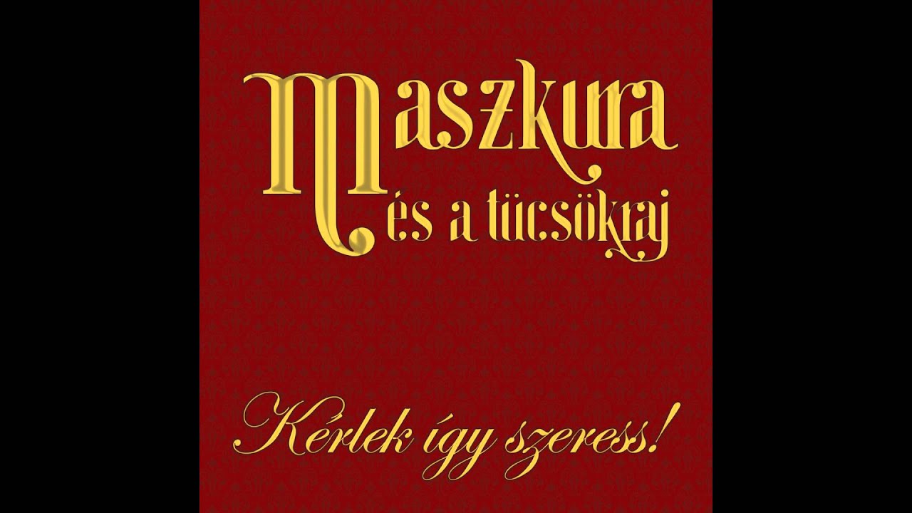 Maszkura és a Tücsökraj - Sírva vígad a Magyar feat. Sub Bass Monster