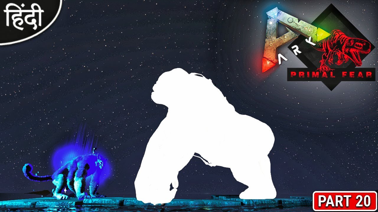 Celestial Ferox VS Spirit Megapithecus : Primal Fear : ARK: Survival Evolved : #OP : Part 20 [Hindi]