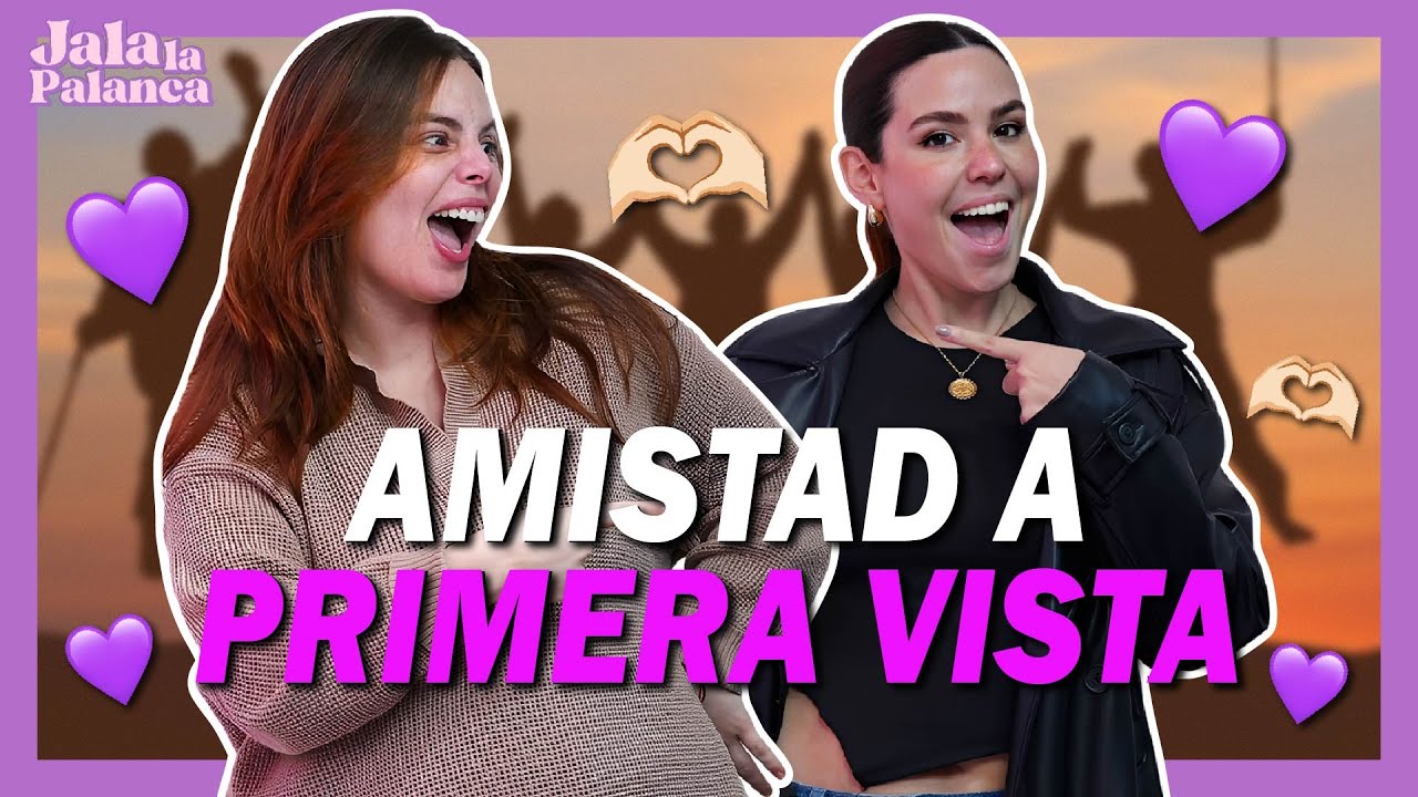 AMISTAD A PRIMERA VISTA🤝 | JALA LA PALANCA con  DIDI Y MACLA