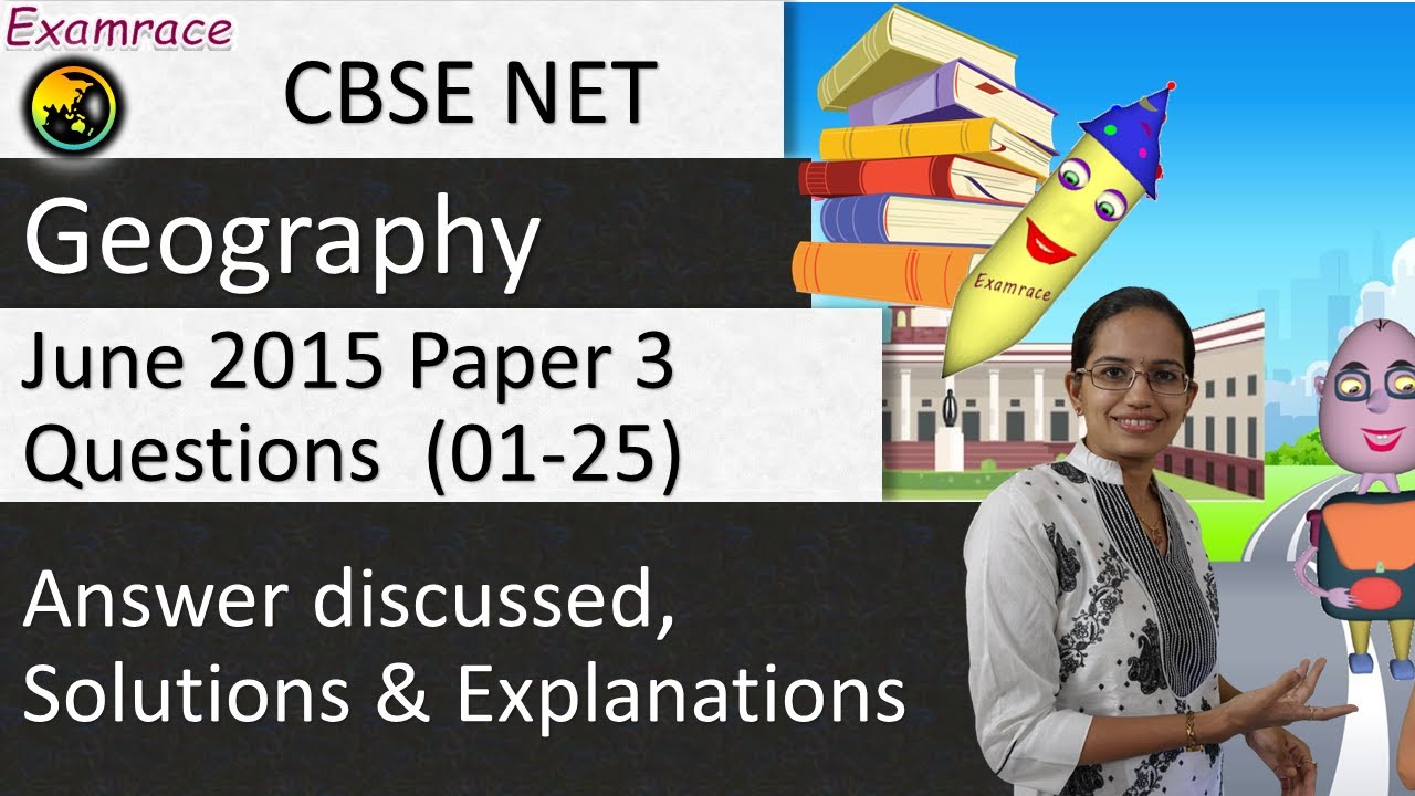 CBSE NET June 2015 Geography Paper 3 (Q.1-25): Answer Keys, Solutions & Explanations