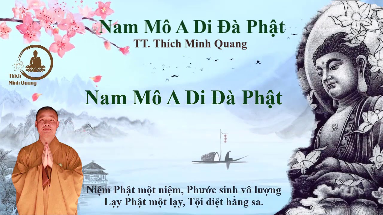 Nhạc niệm Phật mới nhất - Thượng tọa Thích Minh Quang