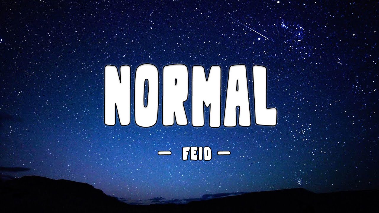 Feid - Normal (Letra/Lyrics)