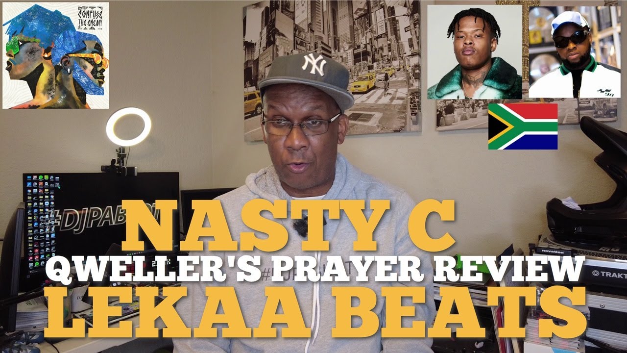 Nasty C & Lekaa Beats Qweller's Prayer Reaction & Review [DPTV] S8 Ep 192
