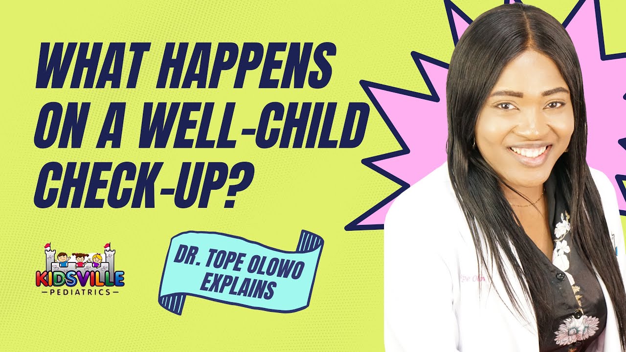 🔍 Behind the Scenes of a Well-Child Check-Up | Dr. Tope Olowo Reveals All! 🩺