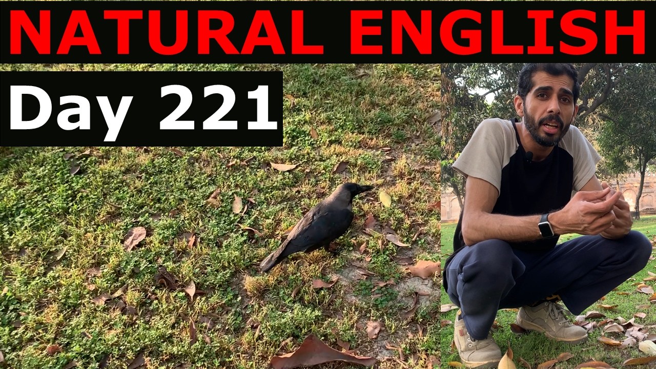 English Day 221 | A Real English Learning Journey | Speak English Naturally & Confidently