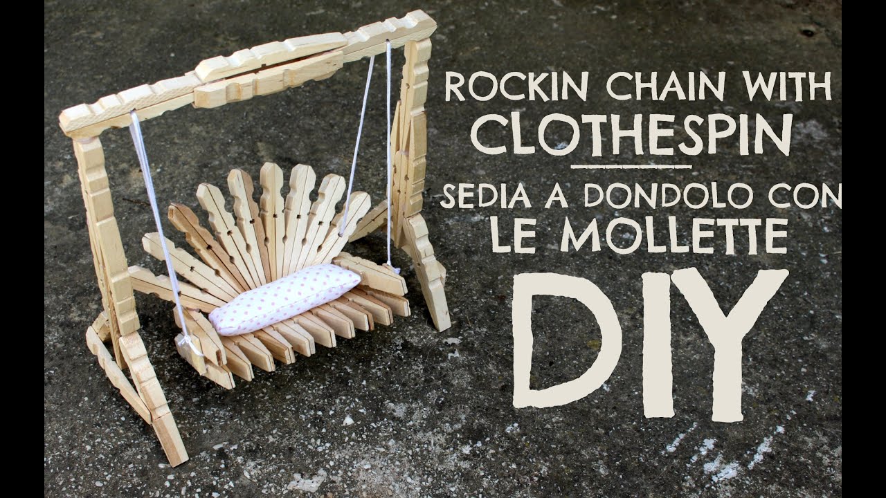 ROCKIN CHAIN with CLOTHESPIN ● Sedia a dondolo con le mollette!