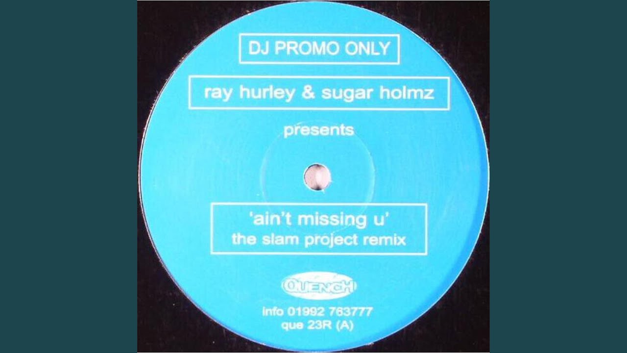 Aint Missing U Ray Hurley Dread Mix