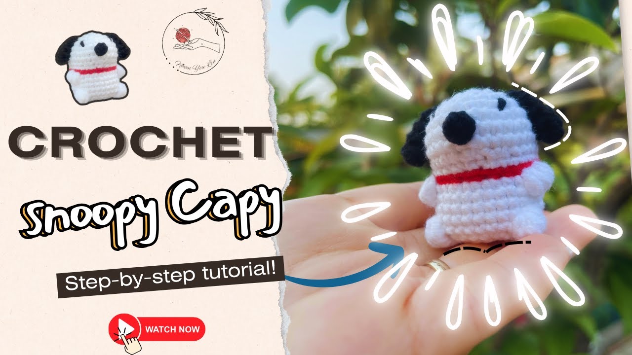 Crochet Snoopy Capybara for absolute beginner| Free crochet Tutorial| Hướng Dẫn Móc Snoopy Capy