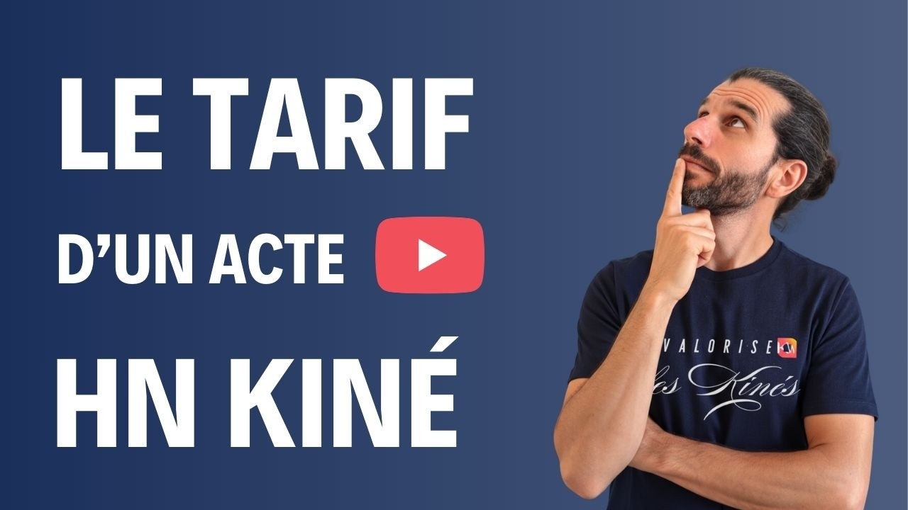 Comment définir ton tarif kiné HN en toute légitimité