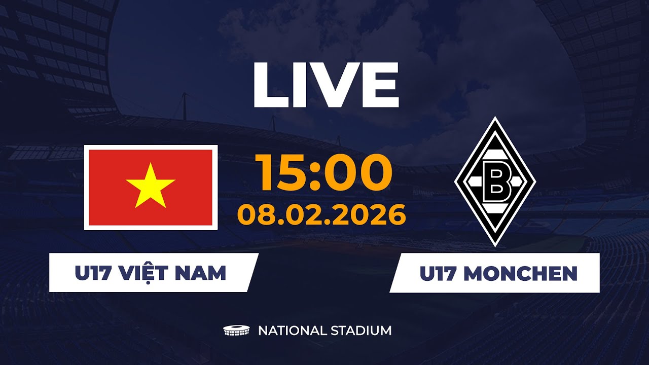U17 Việt Nam vs U17 Monchengladbach | Khẳng Định Sức Mạnh