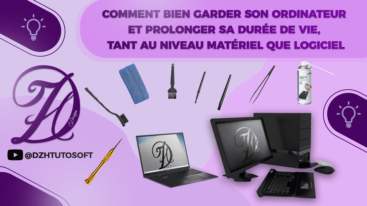 Comment bien garder son ordinateur et prolonger sa durée de vie BY DZH