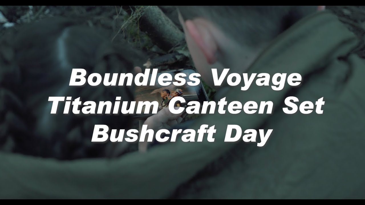 Boundless Voyage Titanium Canteen Set - Bushcraft Day