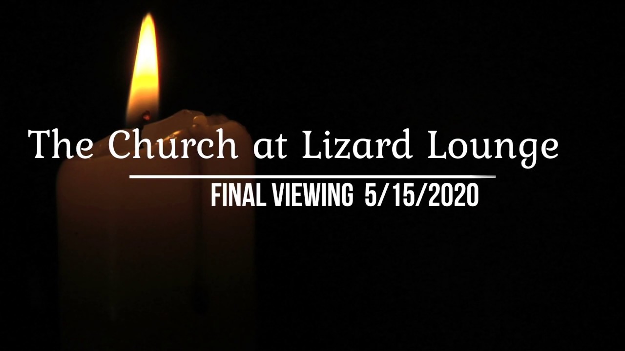 Lizard Lounge / The Church Final Viewing at 2424 Swiss Ave